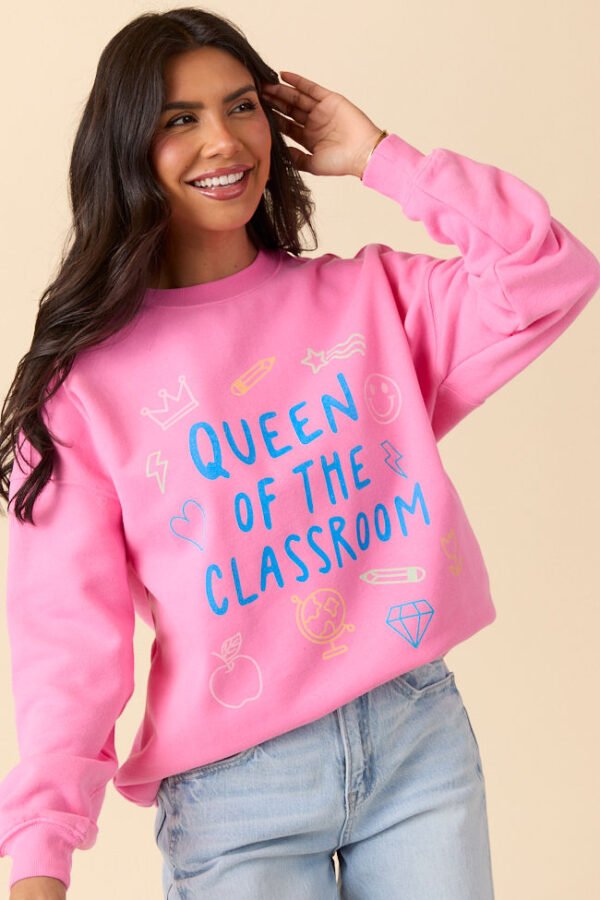 Queen Of The Classroom Pink Graphic Sweatshirt SALE